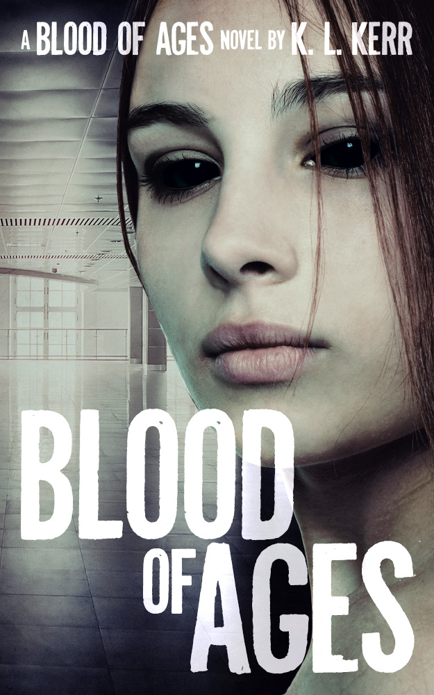 Blood of Ages (Blood of Ages 3) by K L Kerr